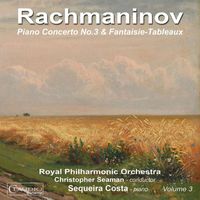 Sequeira Costa - Rachmaninoff: Piano Concerto No. 3 in D Minor, Op. 30 & Suite No. 1 in G Minor, Op. 5 "Fantaisie-tableaux"