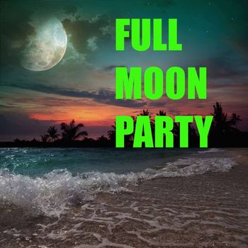 Various Artists - Full Moon Party