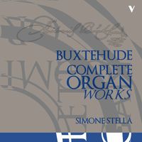Simone Stella - Buxtehude: Complete Organ Works