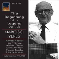 Narciso Yepes - The Beginning of a Legend, Vol. 3: Narciso Yepes