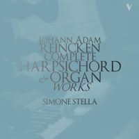 Simone Stella - Reincken: Complete Harpsichord & Organ Works