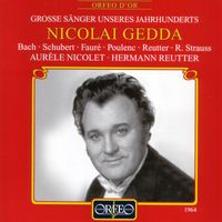 Nicolai Gedda - Bach, Schubert, Fauré, Poulenc, Reutter & Strauss: Lieder (Live)
