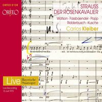 Carlos Kleiber - Richard Strauss: Der Rosenkavalier, Op. 59, TrV 227 (Bayerische Staatsoper Live)