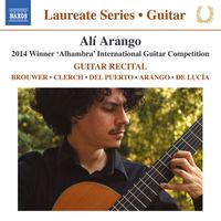 Alí Arango - Brouwer, Clerch, Del Puerto, Arango & De Lucia: Works for Guitar