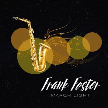 Frank Foster - March Light