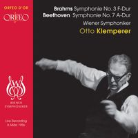 Otto Klemperer - Brahms: Symphony No. 3 - Beethoven: Symphony No. 7