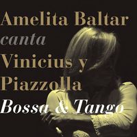 Amelita Baltar - Bossa & Tango
