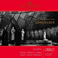 Karl Böhm - Wagner: Lohengrin, WWV 75 (Wiener Staatsoper Live)
