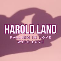 Harold Land - Falling In Love With Love