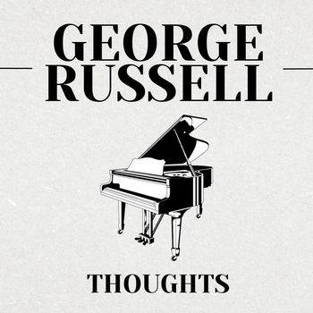 George Russell - Thoughts