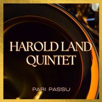 Harold Land Quintet - Pari Passu