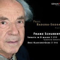 Paul Badura-Skoda - Schubert: Piano Sonata in D Major, D. 850 & 3 Klavierstücke, D. 946