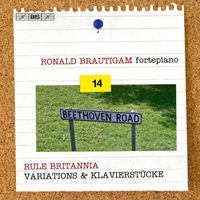 Ronald Brautigam - Beethoven: Complete Works for Solo Piano, Vol. 14 – Variations & Klavierstücke