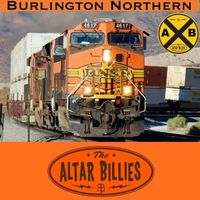 The Altar Billies - Burlington Northern