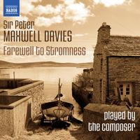 Peter Maxwell Davies - Farewell to Stromness, Op. 89 No. 1 - Single