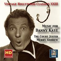 Danny Kaye - Vintage Hollywood Classics, Vol. 23: Music for Danny Kaye (Remastered 2016)