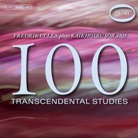 Fredrik Ullén - Sorabji: 100 Transcendental Studies, Nos. 72-83