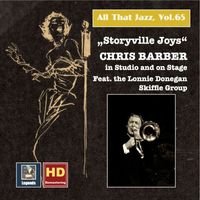 Chris Barber Jazz Band - All That Jazz, Vol. 65: Storyville Joys – Chris Barber in Studio and on Stage (2016 Remaster)
