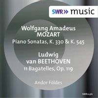 Andor Földes - Mozart: Piano Sonatas Nos. 10 & 16 - Beethoven: 11 Bagatelles - Chopin: Tarantella