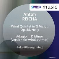 Aulos Bläserquintett - Reicha: Wind Quintet in G Major, Op. 88, No. 3 & Adagio in D Minor