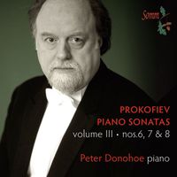 Peter Donohoe - Prokofiev: Piano Sonatas, Vol. 3