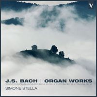 Simone Stella - J.S. Bach: Favourite Organ Works – Fantasia & Fugue, Prelude & Fugue, Pastorale and Others