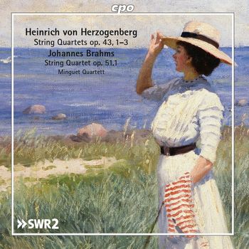 Minguet Quartett - Herzogenberg & Brahms: String Quartets