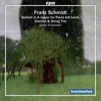 Linos Ensemble - Schmidt: Quintet in A Major