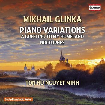 Ton Nu Nguyet Minh - Glinka: Piano Variations
