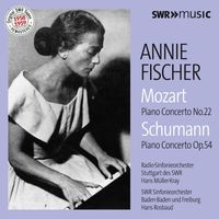 Annie Fischer - Mozart: Piano Concerto No. 22 in E-Flat Major, K. 482 - Schumann: Piano Concerto in A Minor, Op. 54