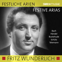 Fritz Wunderlich - Festive Arias (Live)