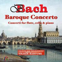 Volker Hartung and Cologne New Philharmonic Orchestra - J.S. & C.P.E. Bach: Concerti for Flute, Cello & Piano