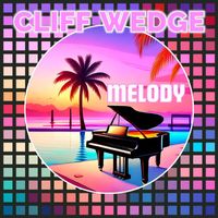 Cliff Wedge - Melody