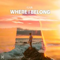 GAR - Where I Belong