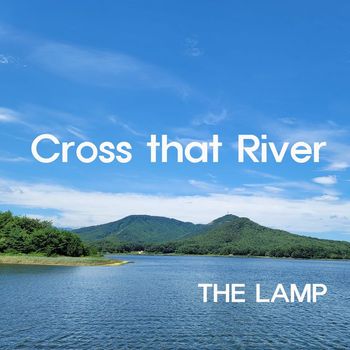 LAMP - 저 강을 넘어