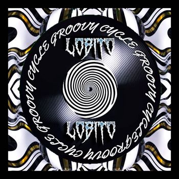 Lobito - Groovy Cycle