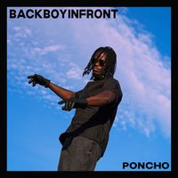Poncho - BACKBOYINFRONT (Explicit)