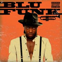 Jasën Blu - BluFunk (Explicit)