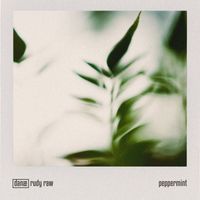 Danæ & Rudy Raw - Peppermint