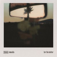 Danæ & cløse2u - For the Better