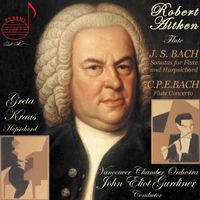 Robert Aitken - J.S. Bach: Flute Sonatas - C.P.E. Bach: Flute Concerto