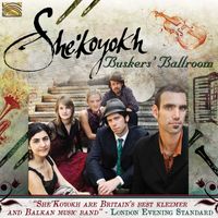 She'koyokh - Busker's Ballroom