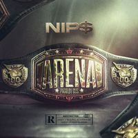 Nips - Arena (Explicit)
