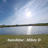 Mikey D - Sunshine