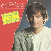 Hervé Cristiani - Beaucoup de toujours (Remastered)