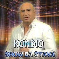 Kondio - Show da stava