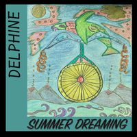 Delphine - Summer Dreaming