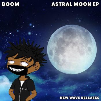 BOOM - ASTRAL MOON