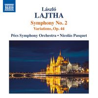 Pécs Symphony Orchestra, Nicolás Pasquet - Lajtha: Symphony No. 2, Op. 27 & 11 Variations, Op. 44
