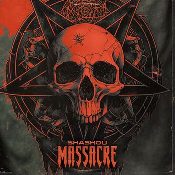 SHASHOU - MASSACRE